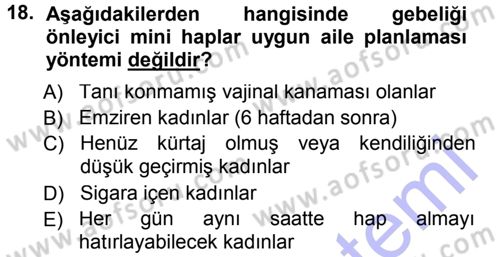 Aile Yapısı ve İlişkileri Dersi 2012 - 2013 Yılı (Final) Dönem Sonu Sınav Soruları 18. Soru