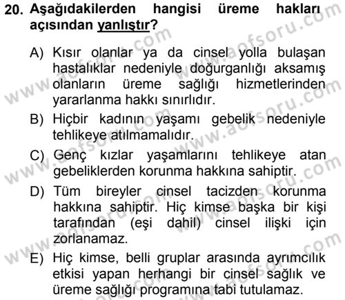 Aile Yapısı ve İlişkileri Dersi 2012 - 2013 Yılı (Final) Dönem Sonu Sınav Soruları 20. Soru