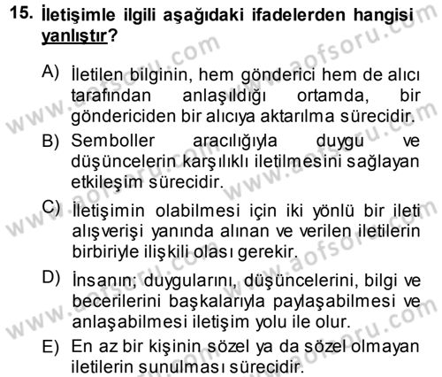 Aile Yapısı ve İlişkileri Dersi 2013 - 2014 Yılı (Vize) Ara Sınav Soruları 15. Soru