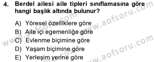 Aile Yapısı ve İlişkileri Dersi 2013 - 2014 Yılı (Vize) Ara Sınavı 4. Soru