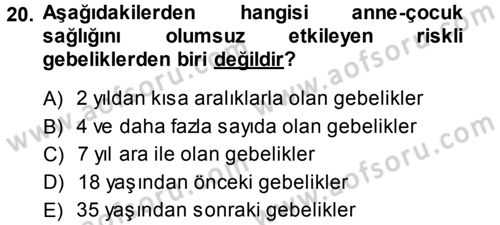 Aile Yapısı ve İlişkileri Dersi 2013 - 2014 Yılı (Final) Dönem Sonu Sınav Soruları 20. Soru