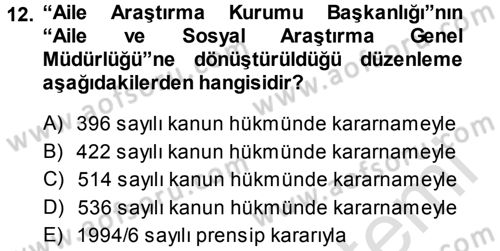 Aile Yapısı ve İlişkileri Dersi 2013 - 2014 Yılı Tek Ders Sınavı 12. Soru