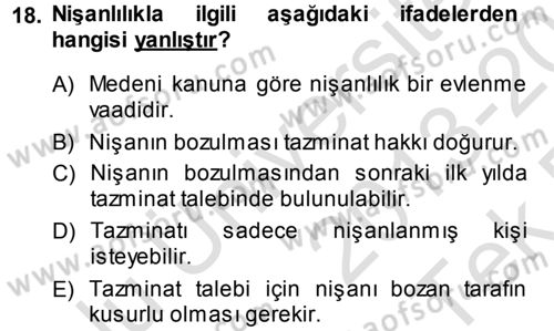 Aile Yapısı ve İlişkileri Dersi 2013 - 2014 Yılı Tek Ders Sınav Soruları 18. Soru