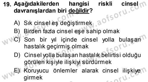Aile Yapısı ve İlişkileri Dersi 2013 - 2014 Yılı Tek Ders Sınav Soruları 19. Soru