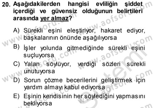 Aile Yapısı ve İlişkileri Dersi 2013 - 2014 Yılı Tek Ders Sınav Soruları 20. Soru