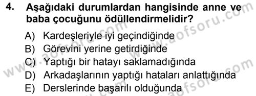 Aile Yapısı ve İlişkileri Dersi 2013 - 2014 Yılı Tek Ders Sınav Soruları 4. Soru