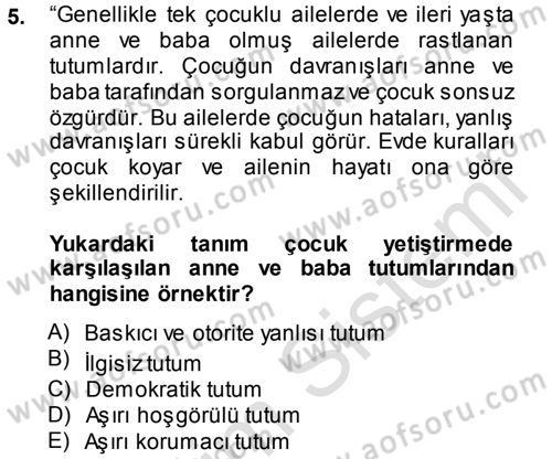 Aile Yapısı ve İlişkileri Dersi 2013 - 2014 Yılı Tek Ders Sınav Soruları 5. Soru