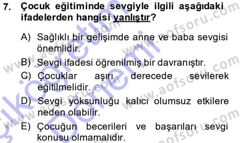 Aile Yapısı ve İlişkileri Dersi 2014 - 2015 Yılı (Vize) Ara Sınav Soruları 7. Soru