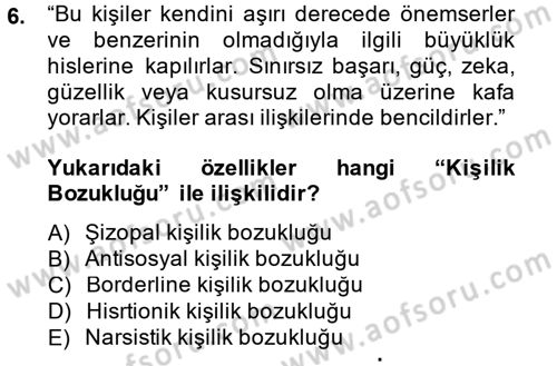 Aile Yapısı ve İlişkileri Dersi 2014 - 2015 Yılı (Final) Dönem Sonu Sınav Soruları 6. Soru