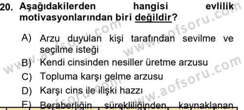 Aile Yapısı ve İlişkileri Dersi 2015 - 2016 Yılı (Vize) Ara Sınav Soruları 20. Soru