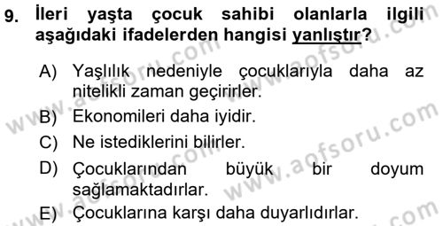 Aile Yapısı ve İlişkileri Dersi 2015 - 2016 Yılı (Vize) Ara Sınav Soruları 9. Soru