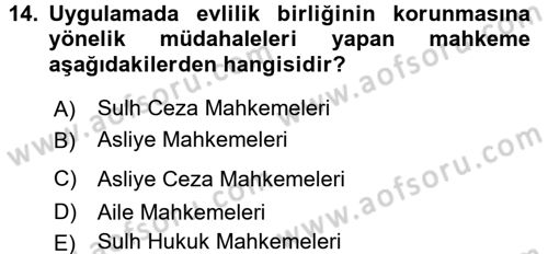 Aile Yapısı ve İlişkileri Dersi 2015 - 2016 Yılı (Final) Dönem Sonu Sınav Soruları 14. Soru