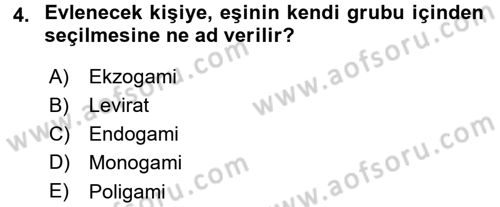 Aile Yapısı ve İlişkileri Dersi 2015 - 2016 Yılı (Final) Dönem Sonu Sınav Soruları 4. Soru