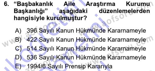 Aile Yapısı ve İlişkileri Dersi 2015 - 2016 Yılı (Final) Dönem Sonu Sınav Soruları 6. Soru