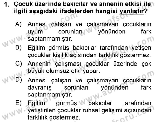 Aile Yapısı ve İlişkileri Dersi 2016 - 2017 Yılı (Vize) Ara Sınav Soruları 1. Soru