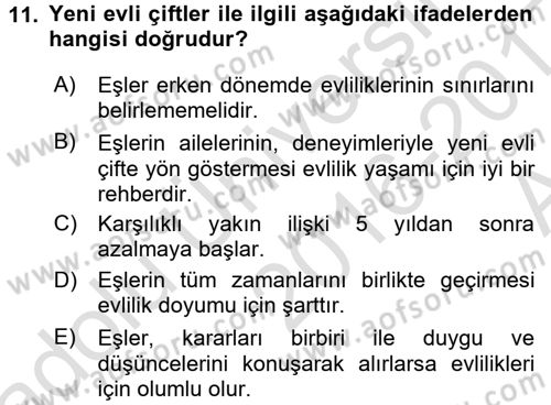 Aile Yapısı ve İlişkileri Dersi 2016 - 2017 Yılı (Vize) Ara Sınav Soruları 11. Soru