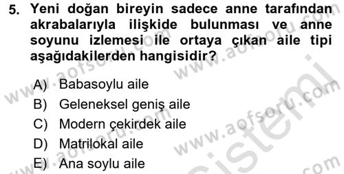 Aile Yapısı ve İlişkileri Dersi 2016 - 2017 Yılı (Vize) Ara Sınav Soruları 5. Soru