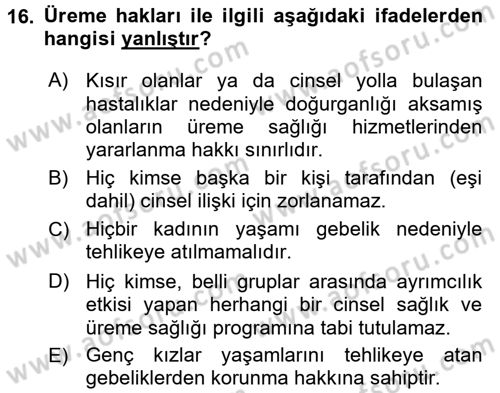 Aile Yapısı ve İlişkileri Dersi 2016 - 2017 Yılı (Final) Dönem Sonu Sınav Soruları 16. Soru