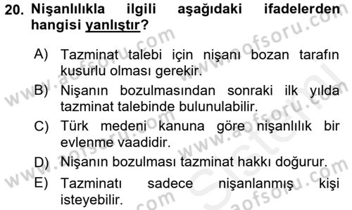 Aile Yapısı ve İlişkileri Dersi 2016 - 2017 Yılı (Final) Dönem Sonu Sınav Soruları 20. Soru