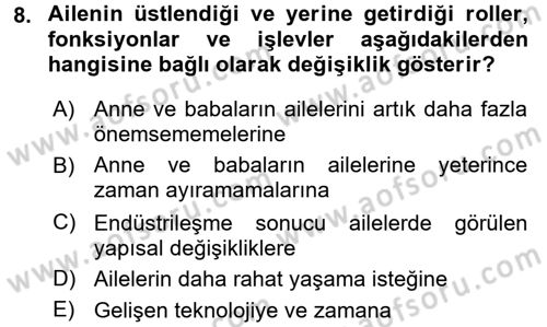 Aile Yapısı ve İlişkileri Dersi 2016 - 2017 Yılı (Final) Dönem Sonu Sınav Soruları 8. Soru