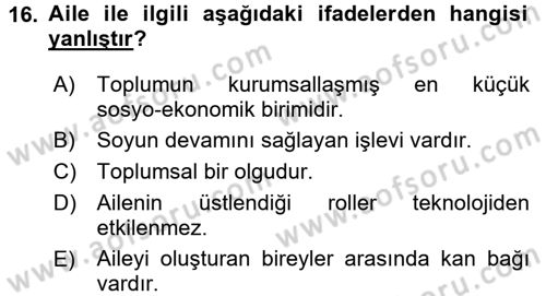 Aile Yapısı ve İlişkileri Dersi 2017 - 2018 Yılı 3 Ders Sınav Soruları 16. Soru