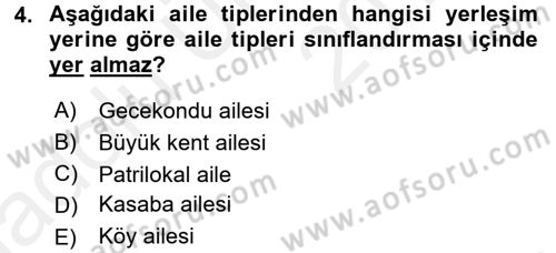 Aile Yapısı ve İlişkileri Dersi 2017 - 2018 Yılı 3 Ders Sınav Soruları 4. Soru