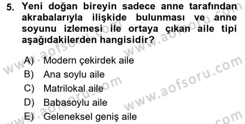 Aile Yapısı ve İlişkileri Dersi 2017 - 2018 Yılı 3 Ders Sınav Soruları 5. Soru