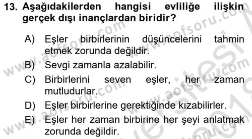 Aile Yapısı ve İlişkileri Dersi 2017 - 2018 Yılı (Vize) Ara Sınav Soruları 13. Soru