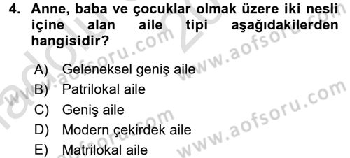 Aile Yapısı ve İlişkileri Dersi 2017 - 2018 Yılı (Vize) Ara Sınav Soruları 4. Soru