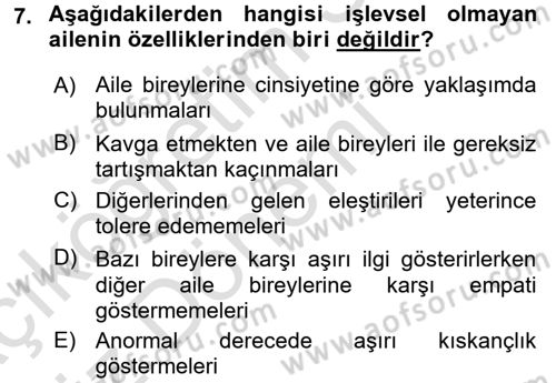 Aile Yapısı ve İlişkileri Dersi 2017 - 2018 Yılı (Vize) Ara Sınavı 7. Soru