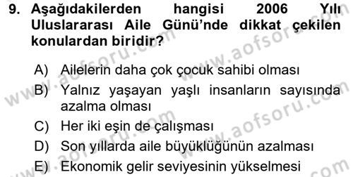 Aile Yapısı ve İlişkileri Dersi 2017 - 2018 Yılı (Final) Dönem Sonu Sınav Soruları 9. Soru