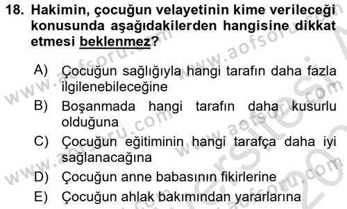 Aile Yapısı ve İlişkileri Dersi 2020 - 2021 Yılı Yaz Okulu Sınav Soruları 18. Soru