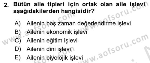 Aile Yapısı ve İlişkileri Dersi 2020 - 2021 Yılı Yaz Okulu Sınav Soruları 2. Soru