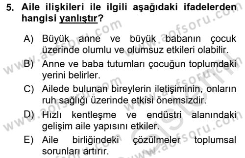 Aile Yapısı ve İlişkileri Dersi 2020 - 2021 Yılı Yaz Okulu Sınav Soruları 5. Soru