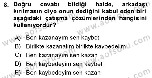 Aile Yapısı ve İlişkileri Dersi 2020 - 2021 Yılı Yaz Okulu Sınav Soruları 8. Soru