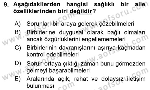 Aile Yapısı ve İlişkileri Dersi 2020 - 2021 Yılı Yaz Okulu Sınav Soruları 9. Soru