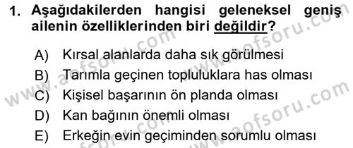 Aile Yapısı ve İlişkileri Dersi 2021 - 2022 Yılı (Vize) Ara Sınav Soruları 1. Soru