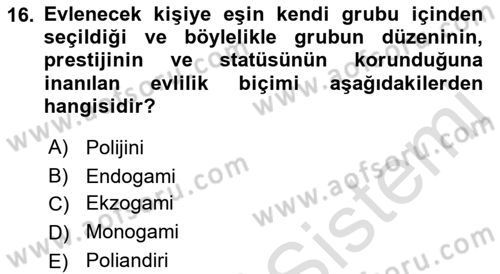 Aile Yapısı ve İlişkileri Dersi 2021 - 2022 Yılı (Vize) Ara Sınav Soruları 16. Soru