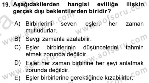 Aile Yapısı ve İlişkileri Dersi 2021 - 2022 Yılı (Vize) Ara Sınav Soruları 19. Soru