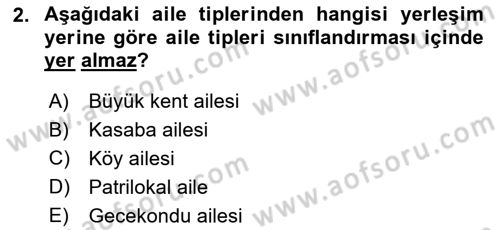 Aile Yapısı ve İlişkileri Dersi 2021 - 2022 Yılı (Vize) Ara Sınav Soruları 2. Soru