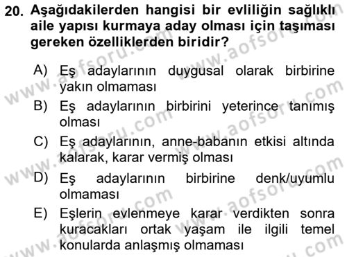 Aile Yapısı ve İlişkileri Dersi 2021 - 2022 Yılı (Vize) Ara Sınav Soruları 20. Soru
