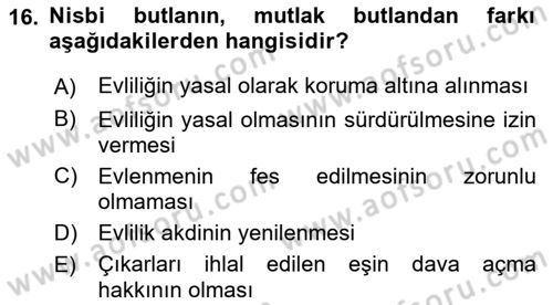 Aile Yapısı ve İlişkileri Dersi 2021 - 2022 Yılı (Final) Dönem Sonu Sınav Soruları 16. Soru
