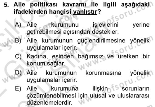 Aile Yapısı ve İlişkileri Dersi 2021 - 2022 Yılı (Final) Dönem Sonu Sınav Soruları 5. Soru