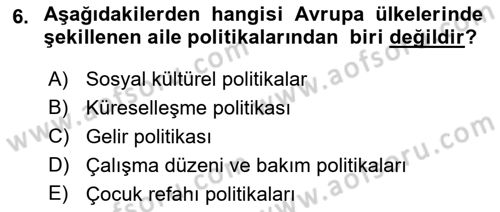 Aile Yapısı ve İlişkileri Dersi 2021 - 2022 Yılı (Final) Dönem Sonu Sınav Soruları 6. Soru