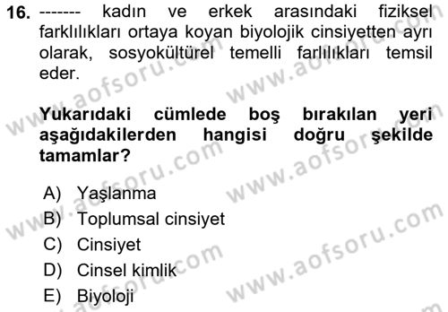 Aile Yapısı ve İlişkileri Dersi 2021 - 2022 Yılı Yaz Okulu Sınav Soruları 16. Soru