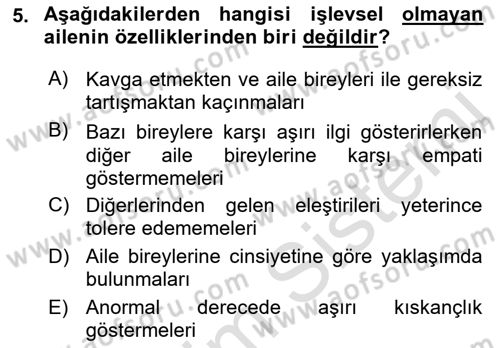 Aile Yapısı ve İlişkileri Dersi 2021 - 2022 Yılı Yaz Okulu Sınav Soruları 5. Soru