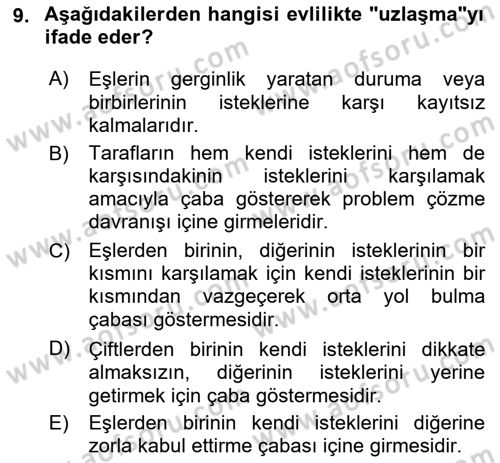 Aile Yapısı ve İlişkileri Dersi 2021 - 2022 Yılı Yaz Okulu Sınav Soruları 9. Soru