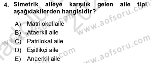 Aile Yapısı ve İlişkileri Dersi 2022 - 2023 Yılı (Vize) Ara Sınav Soruları 4. Soru
