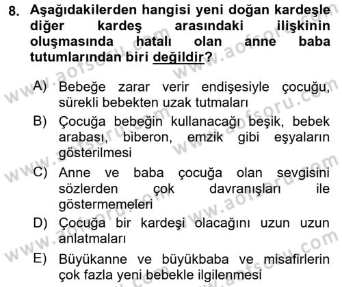 Aile Yapısı ve İlişkileri Dersi 2022 - 2023 Yılı (Vize) Ara Sınav Soruları 8. Soru