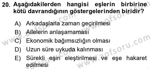 Aile Yapısı ve İlişkileri Dersi 2022 - 2023 Yılı (Final) Dönem Sonu Sınav Soruları 20. Soru